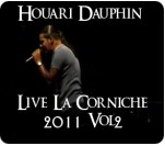 Houari Dauphin vol2 2011